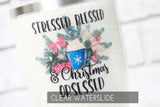 Stressed Blessed and Christmas Obsessed, Christmas Waterslide Decals, Ready to Use waterslide Decals, Glitter Tumbler Making Supplies