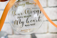In loving memory ornament, Your wings were ready, angel feather ornament, memorial ornaments with feather, glass remembrance ornaments
