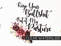 Keep your Bullshit waterslide tumbler decal, not today heifer waterslides, water slide decals for glitter tumblers, ready to use waterslide