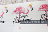 Flamingo Waterslide decal, Clear waterslide images, Flocking fabulous image for glitter cups, flamingo image, DIY glitter cups, ready to use
