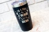 F bomb kind of mom, Sarcastic coffee cup, cuss a lot mom, insulated travel cup, f bomb mom, mom group drop out coffee cup, funny coffee mug