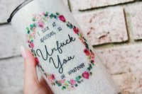 I suck at apologies, custom glitter tumbler, sarcastic travel cup, insulated tumblers, glitter cups, unfuck yourself glitter tumbler,