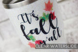 It's fall y'all Waterslide Decal, Ready to Use Waterslide decal, Clear waterslide image for glitter cup, tumbler supply, autumn leaf decal