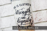 Strength and Dignity clear waterslide decal, Proverbs glitter cup, ready to use waterslide decal, clear waterslide glitter supplies