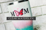Butterfly mom clear waterslide tumbler decal, waterslide decal for tumblers, waterslide image for glitter cup, mother day tumbler butterfly