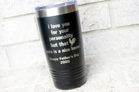 That cock though 2020 father's Day Cup, That is an extra bonus, Father's day gift ideas, Funny gifts for him, Gifts for the husband, tumbler