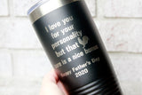 That cock though 2020 father's Day Cup, That is an extra bonus, Father's day gift ideas, Funny gifts for him, Gifts for the husband, tumbler
