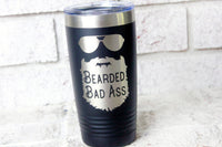 Bearded Bad Ass, funny father's day gift ideas, laser engraved tumblers, Thank you dad, travel cup gifts, funny dad gifts, bad ass dad