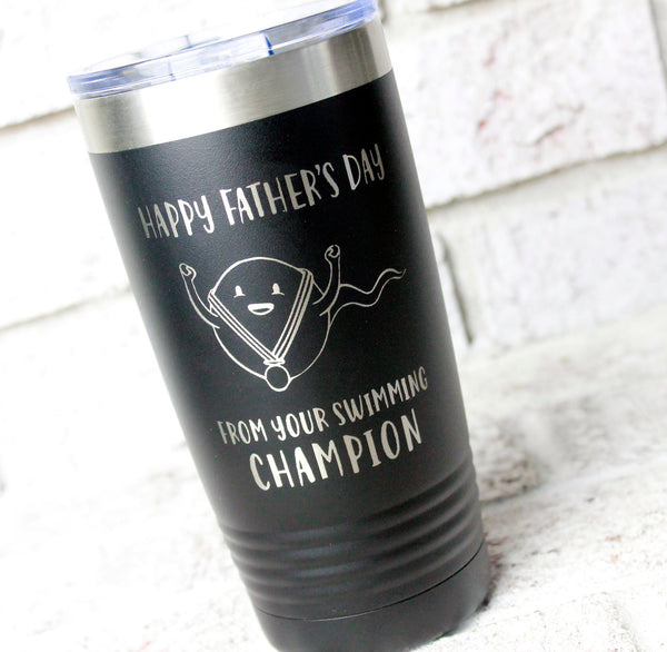 Dad's Champion Swimmer, funny father's day gifts, laser engraved tumblers, Swim Champion, travel cup gifts, funny dad gifts, Funny cups