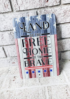 American Flag Outdoor Metal Sign, Home of the Free Signs, Indoor/outdoor metal signs, Because of the Brave, Red white and Blue decorations