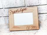 Grandpa Frame with est date,  4x6 picture frame, Gifts for dad, personalized frame, custom engraved picture frame, 4x6 landscape wood frame