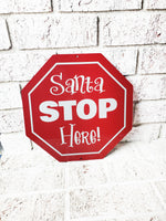 Santa Stop Here Octagon metal sign, Christmas Signs, Outdoor metal sign, 8 sided metal signs, Santa stop signs, Custom metal signs outdoor