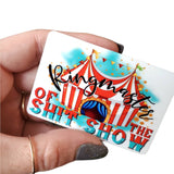 Ringmaster of the shit show, shit show magnet, small metal magnets, circus magnets, full color magnets, mom magnets, manager magnet for work