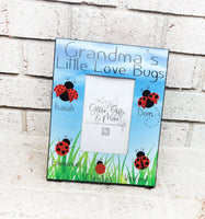 Grandma Frame, Mother's Day Frame, 4x6 frame for Grandma, Grandma's Love Bugs, Lady bug frame, personalized frame for grandma, mom frame