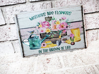 Mother's garden sign, Mom gifts, outdoor yard sign, Mother's are a gift, Garden of life, summer yard signs, metal sign, gardening gifts