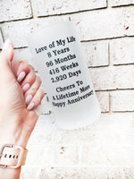 Anniversary Gift, Custom Beer Mug, Love of my Life, Years, hours and days since 'I do", frosted glass beer stein, gifts for him, beer gifts