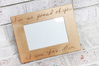 Your Handwriting engraved Forever in a 4x6 frames, custom photo frames, picture frame gift ideas, handwriting memorial gifts, Picture Frame gifts